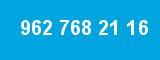 962 768 21 16 962 768 21 16